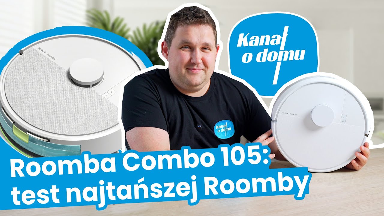 Co potrafi NAJTAŃSZA nowa Roomba Combo 105?