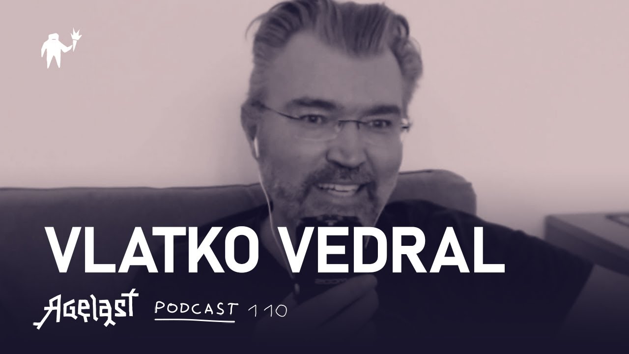 Podcast 110: Vlatko Vedral (kvantna fizika i kvantna mehanika)