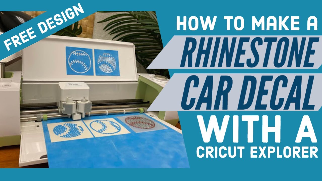 How to Make Rhinestone Decals with a Cricut Explore Air without using a Cutting mat (Free Design)