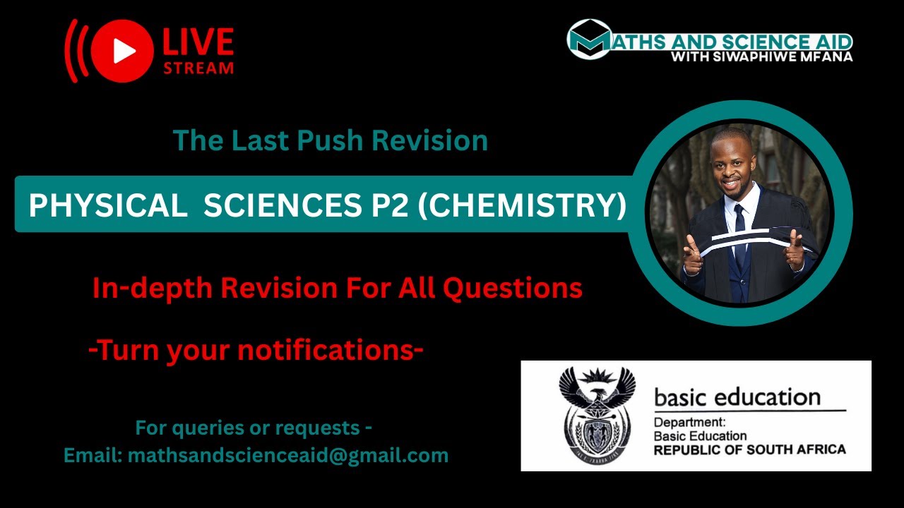 Physical Sciences Paper 2 (Chemistry ) Revision - The Last Push