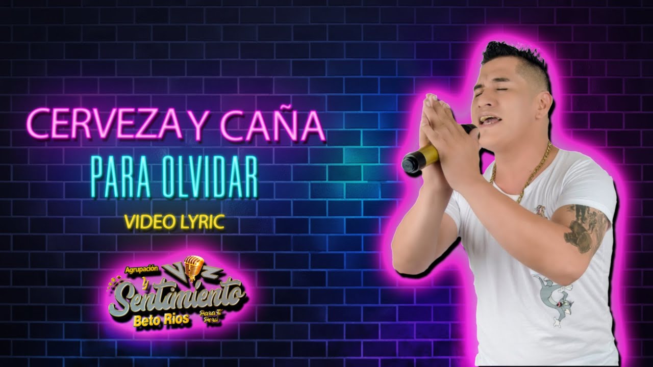 BETO RIOS - CERVEZA Y CA&Ntilde;A PARA OLVIDAR / VOZ Y SENTIMIENTO
