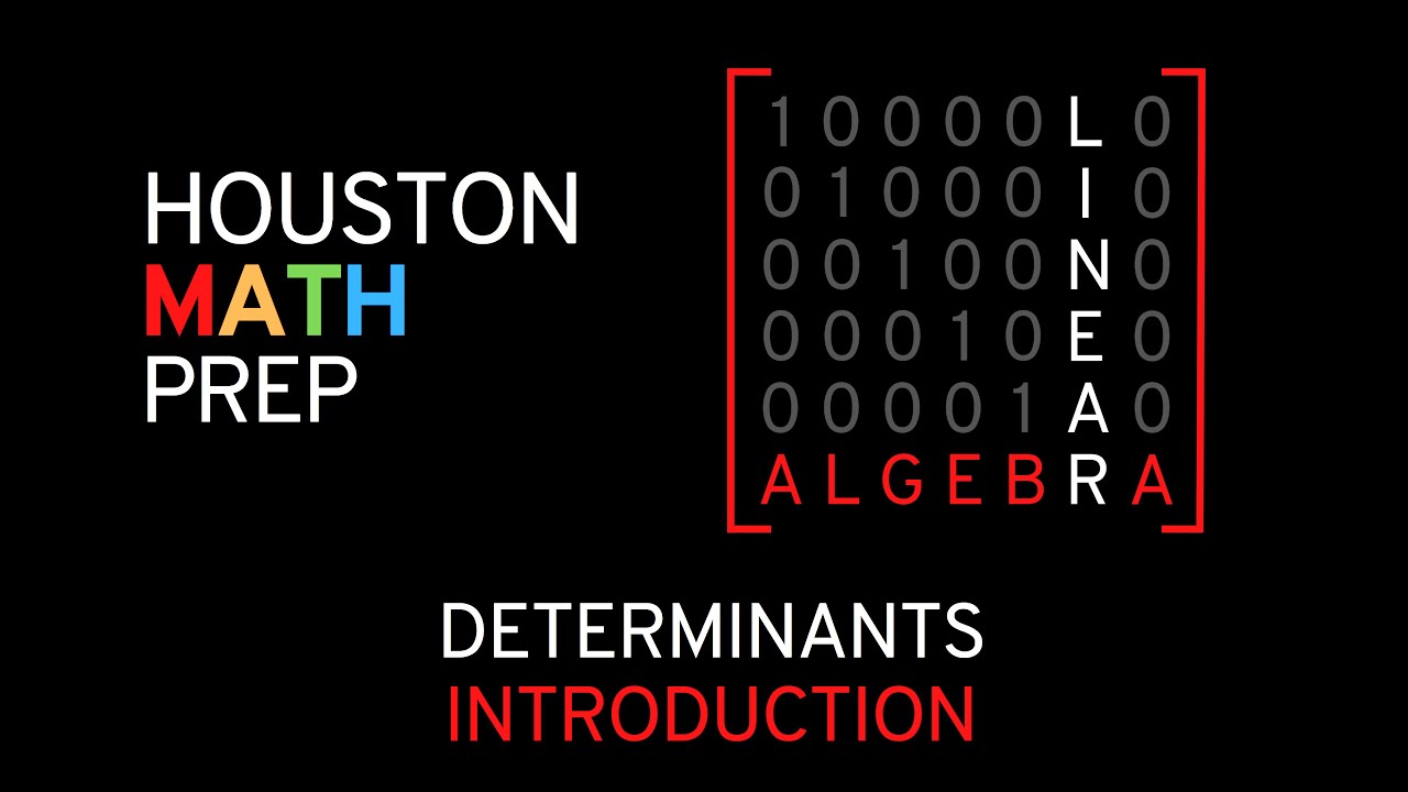 Determinants (Linear Algebra)