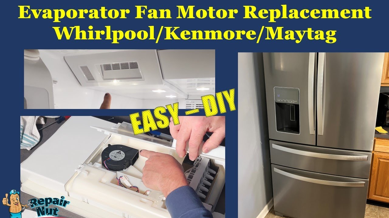 Замена мотора вентилятора испарителя холодильника/морозильника Whirlpool Kenmore Maytag. Инструкц...