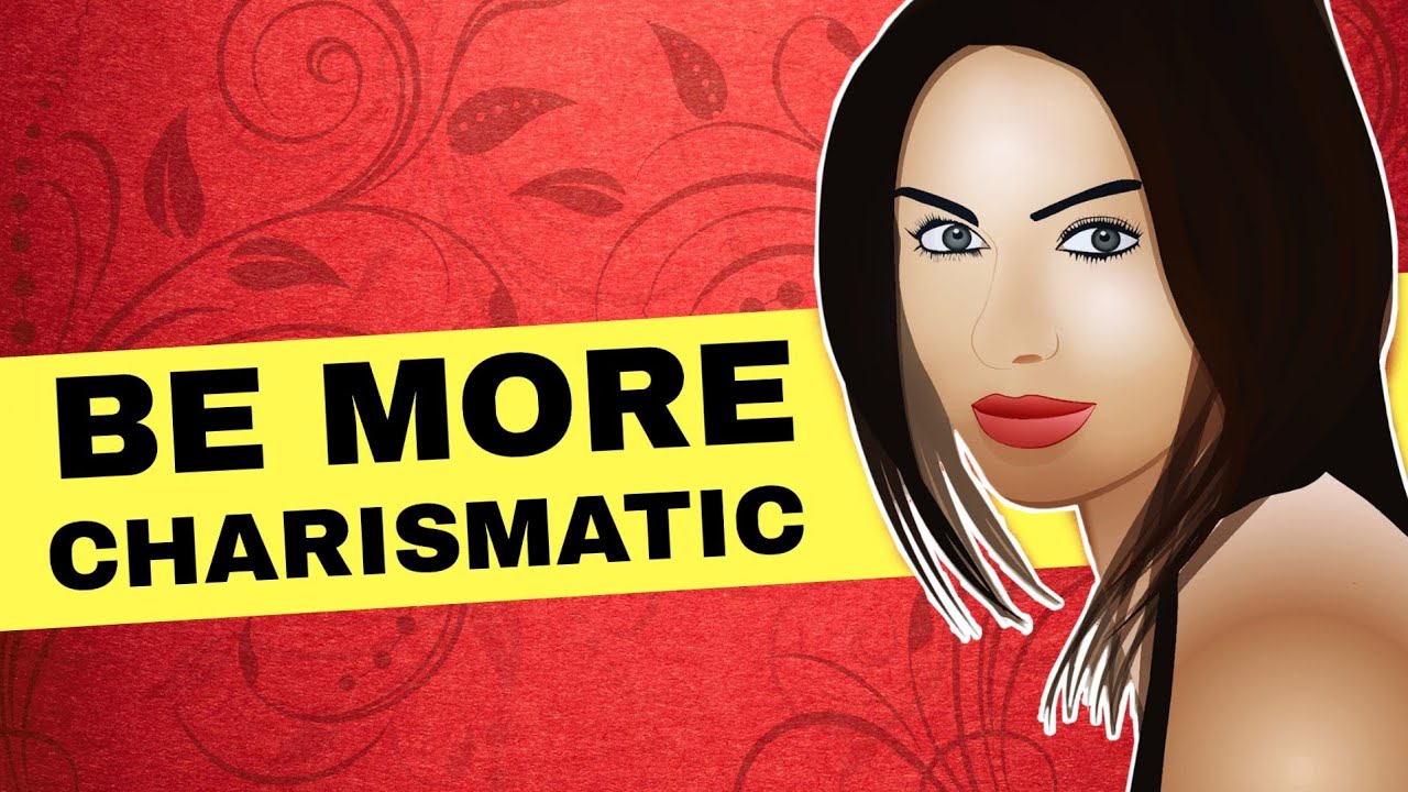 5 HABITS OF HIGHLY CHARISMATIC PEOPLE - लोगो को अपनी तरफ ATTRACT करें | Psychology in Hindi