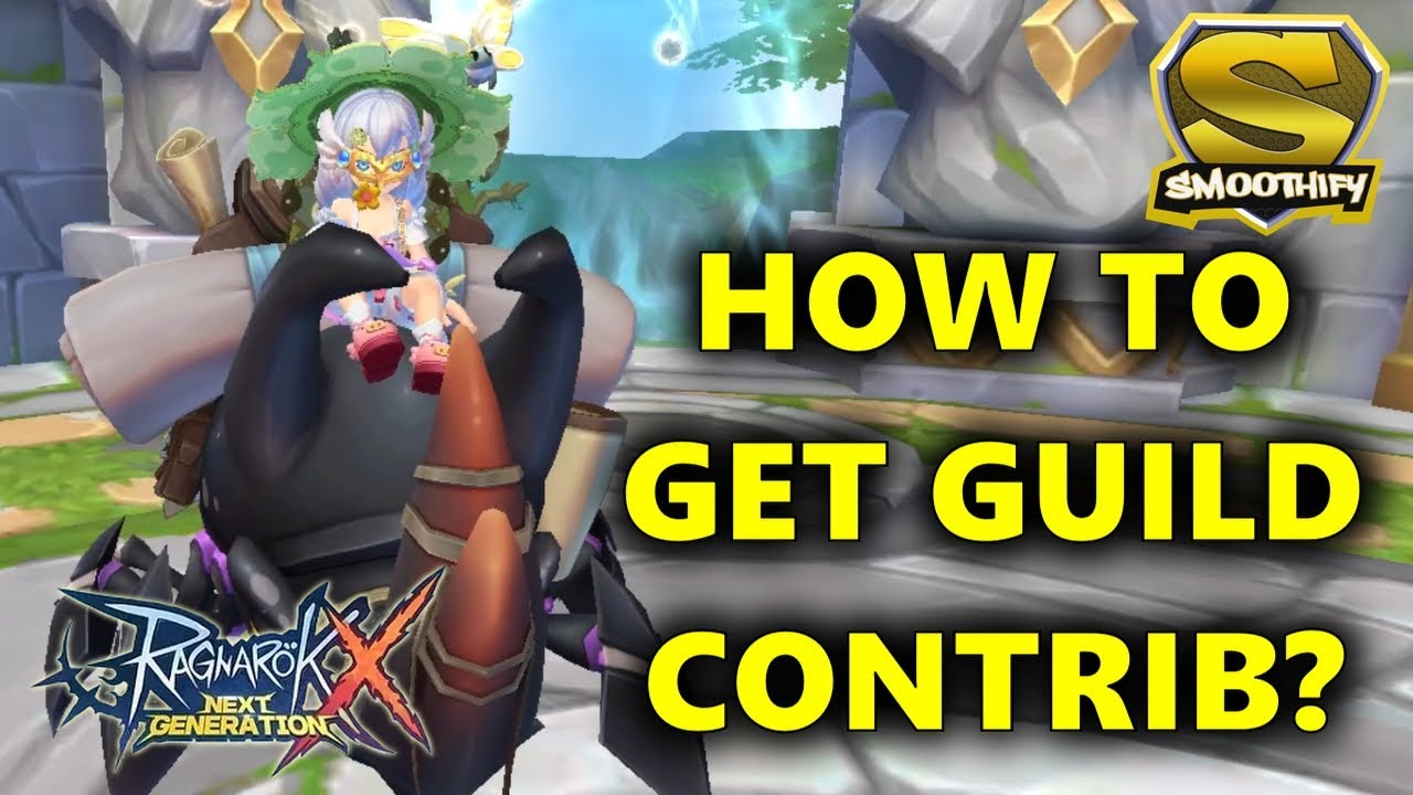 ROX - Need More Guild Contributions? Watch This! [ENG]