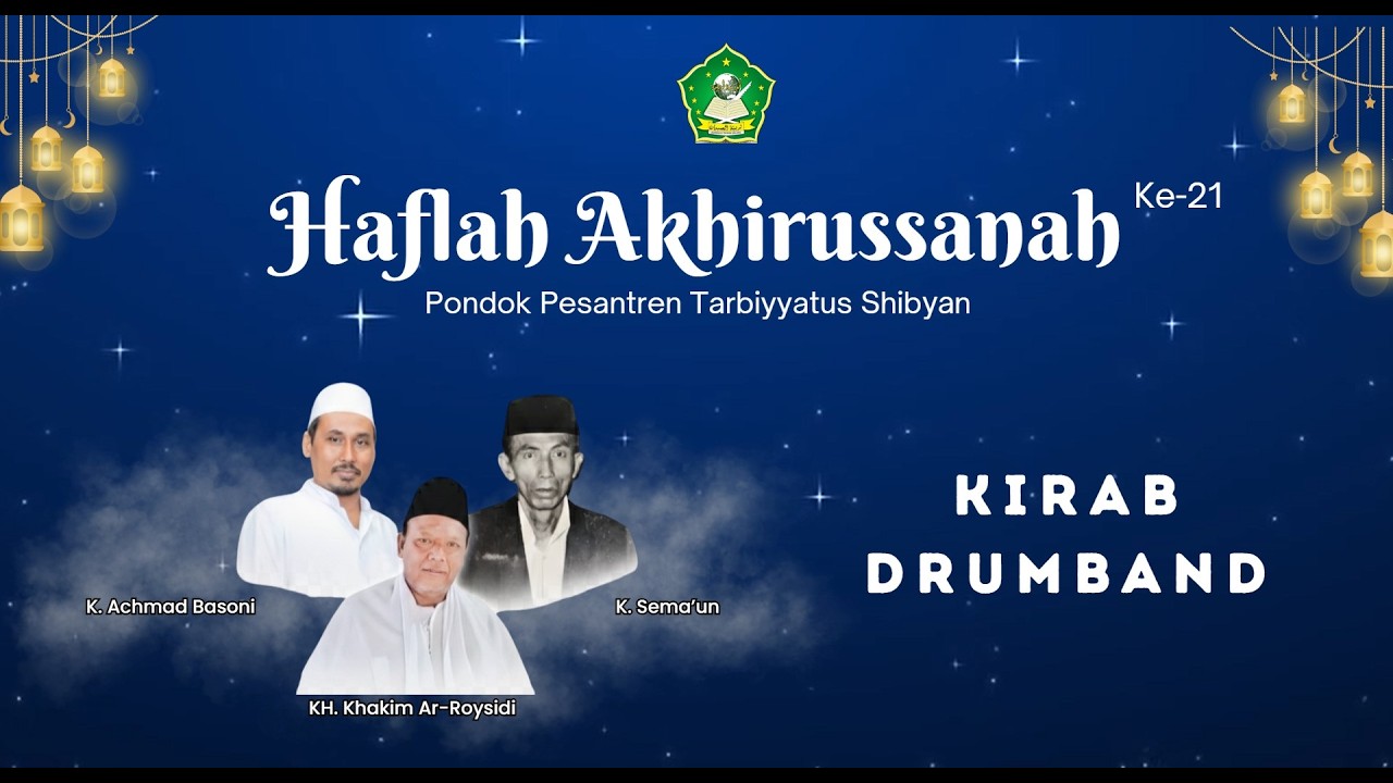KIRAB DRUMBAND SANTRI || HAFLAH AKHIRUSSANAH KE - 21 PONDOK PESANTREN TARBIYYATUS SHIBYAN