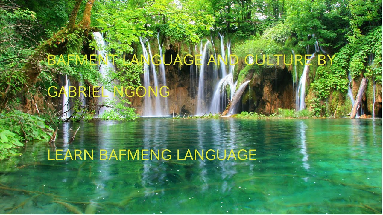 Bafmeng Language, Bamenda Cameroon Region