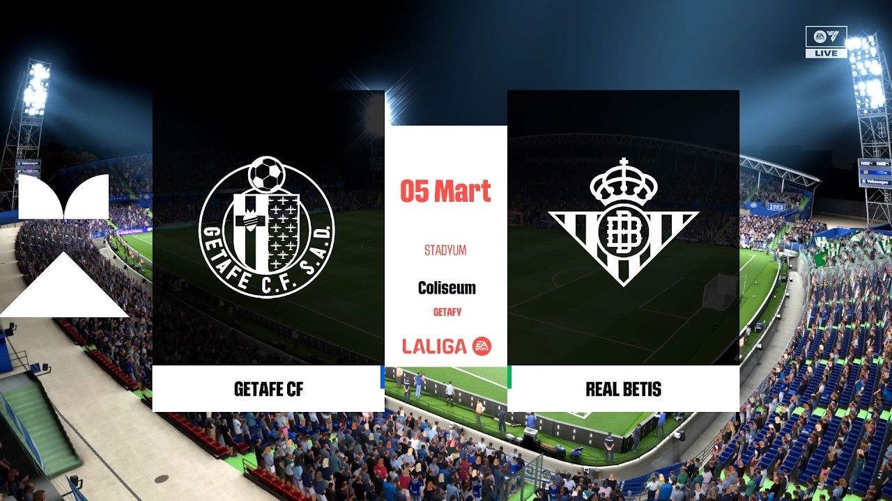 GETAFE-REAL BETİS|LALİGA|FC|