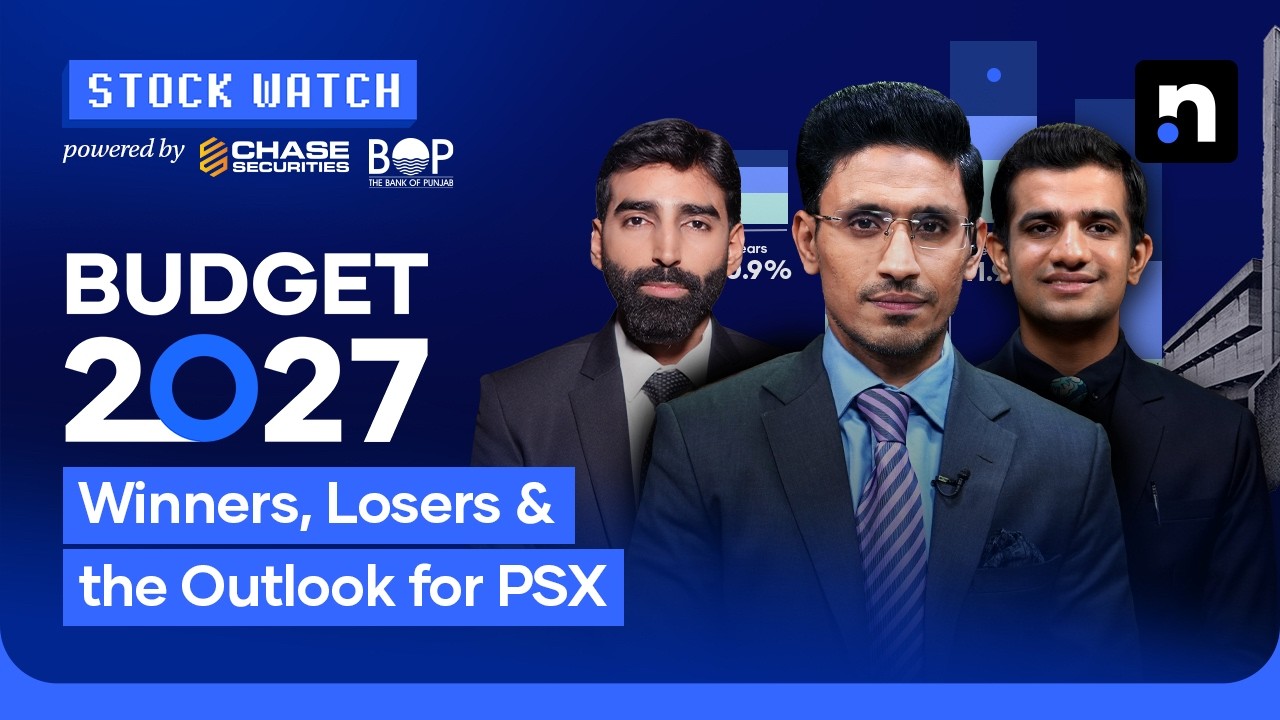Pakistan Budget FY27: Winners, Losers & the Outlook for PSX | Stock Watch | Nukta Business
