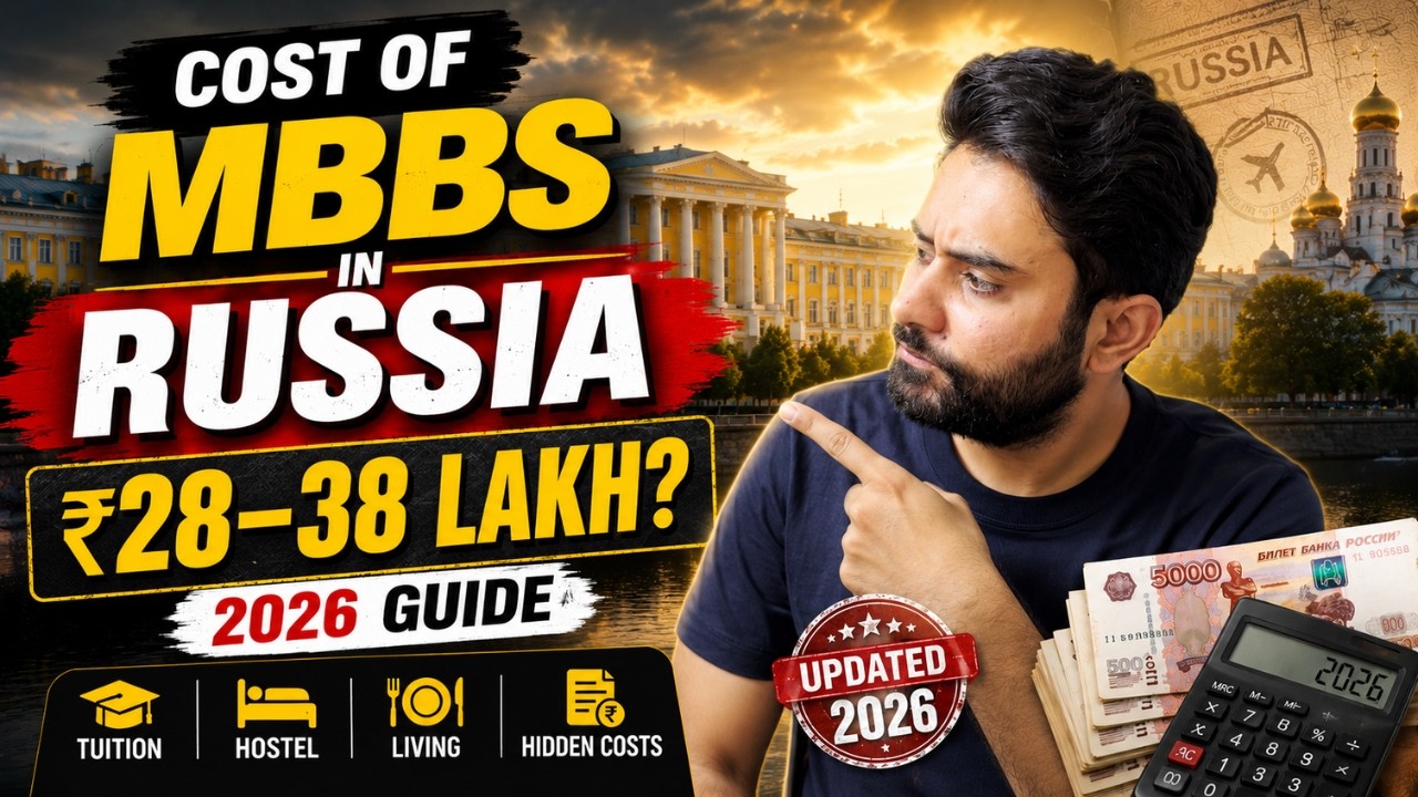 MBBS in Russia for Indian Students Real cost in 2026 | Complete Budget Guide
