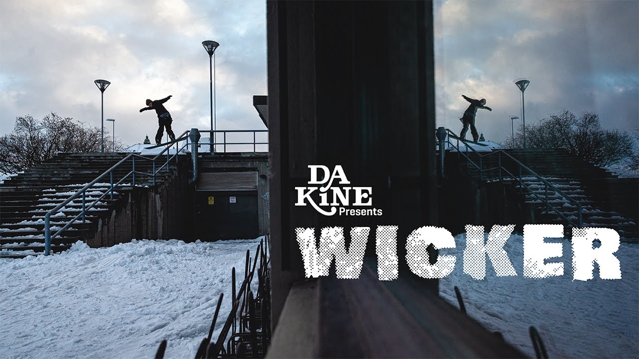 Dakine Presents "WICKER"