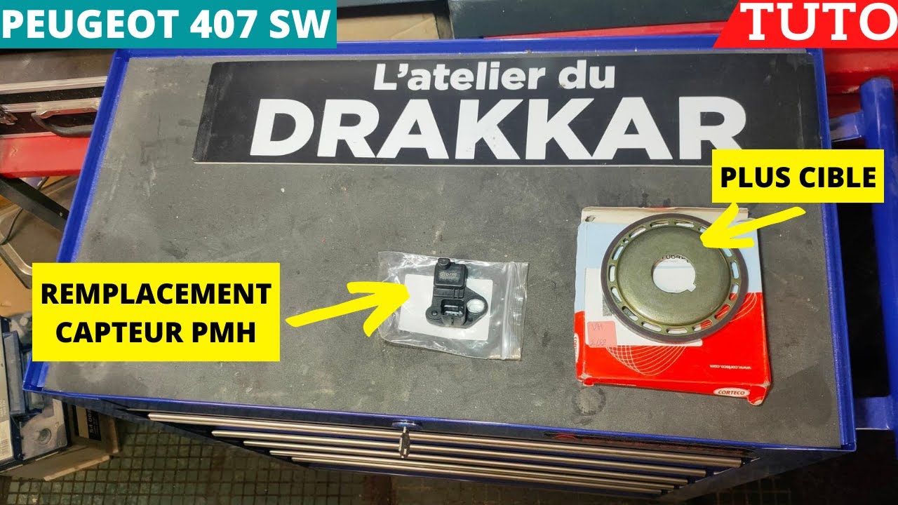 TUTO : PEUGEOT 407 SW REMPLACEMENT DU CAPTEUR PMH/CIBLE !