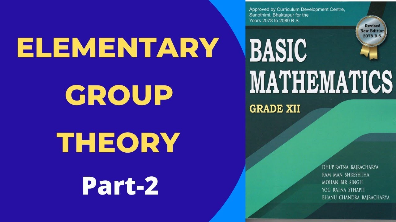 Elementary Group Theory|Part-2 NEB Grade 12 Mathematics| Solved problems| Sajha Notes