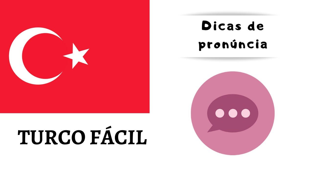 2 - ALGUMAS DICAS DE PRONÚNCIA EM TURCO