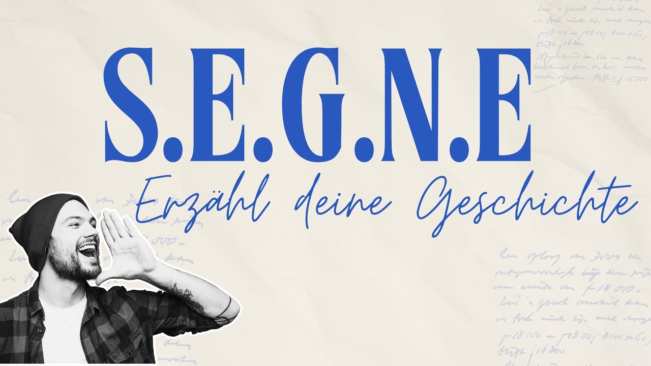S.E.G.N.E - Erzähl deine Geschichte | Markus Vaßen