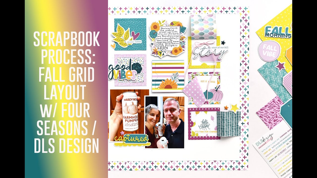 Scrapbook Process Video - Fall Grid Layout with Four Seasons / DLS Design