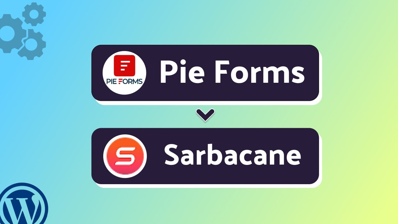 Integrating Pie Forms with Sarbacane | Step-by-Step Tutorial | Bit Integrations