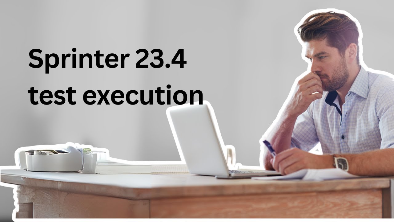 Sprinter 23.4 Test Execution