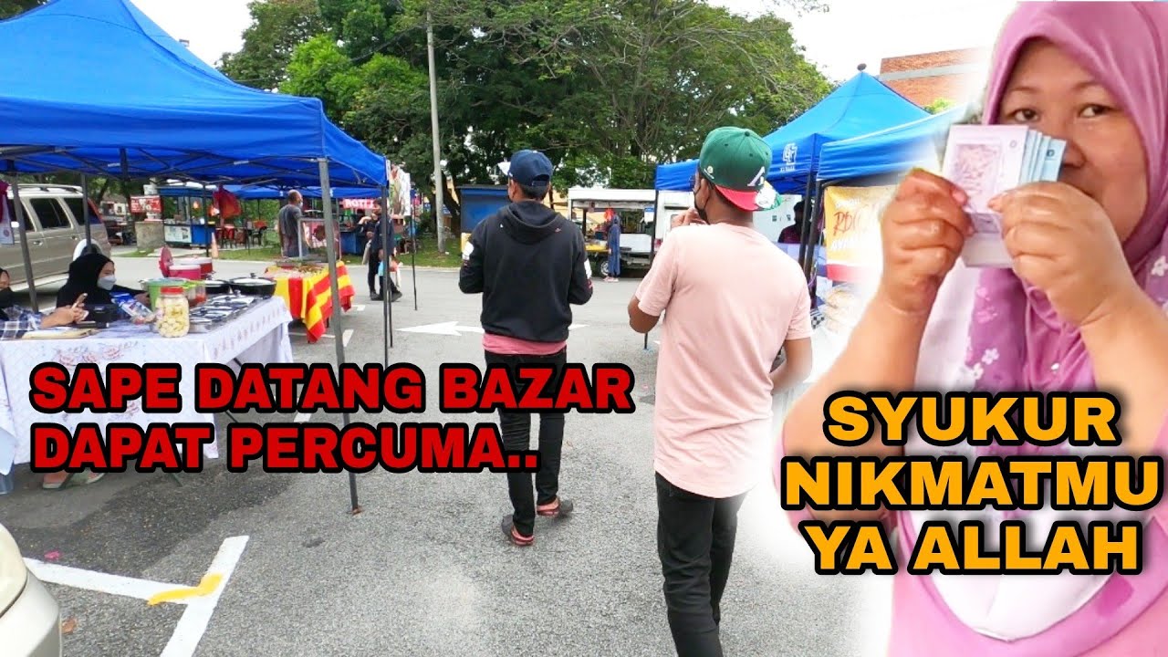 Terjah Bazar. Buat LIVE Suruh Semua Ambil Percuma Apa Sahaja.