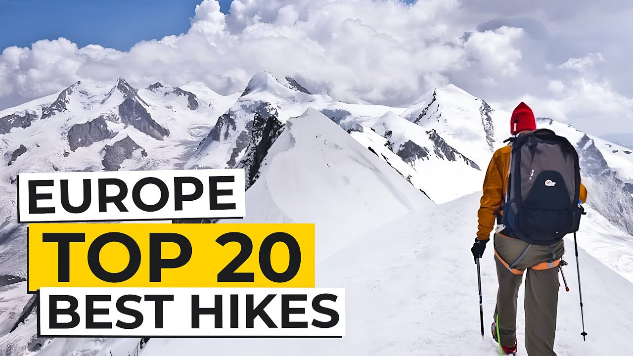 Top 20 Best Hikes in Europe | Adventure Travel Video
