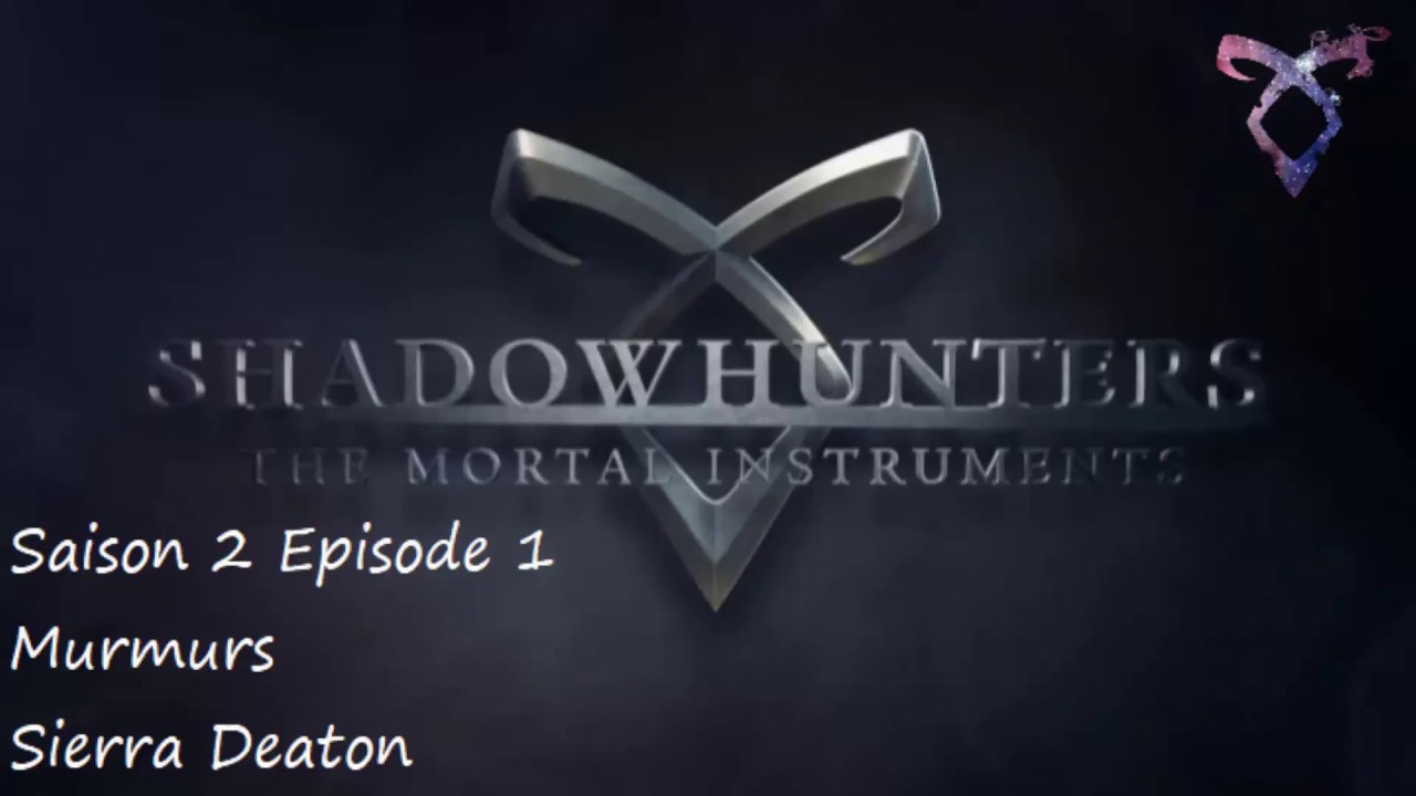 Shadowhunters S2E01 - Murmurs - Sierra Deaton