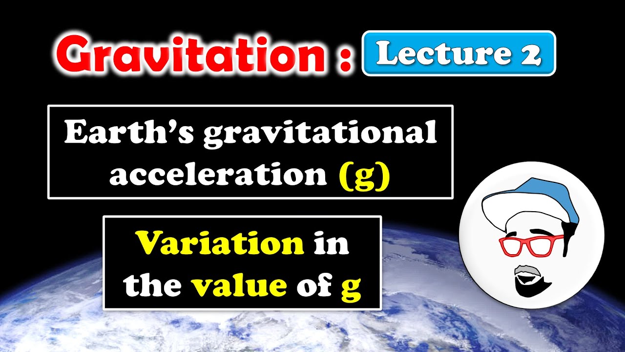 Gravitation Class 10 SSC || Variation in value of 'g' || Maharashtra state board