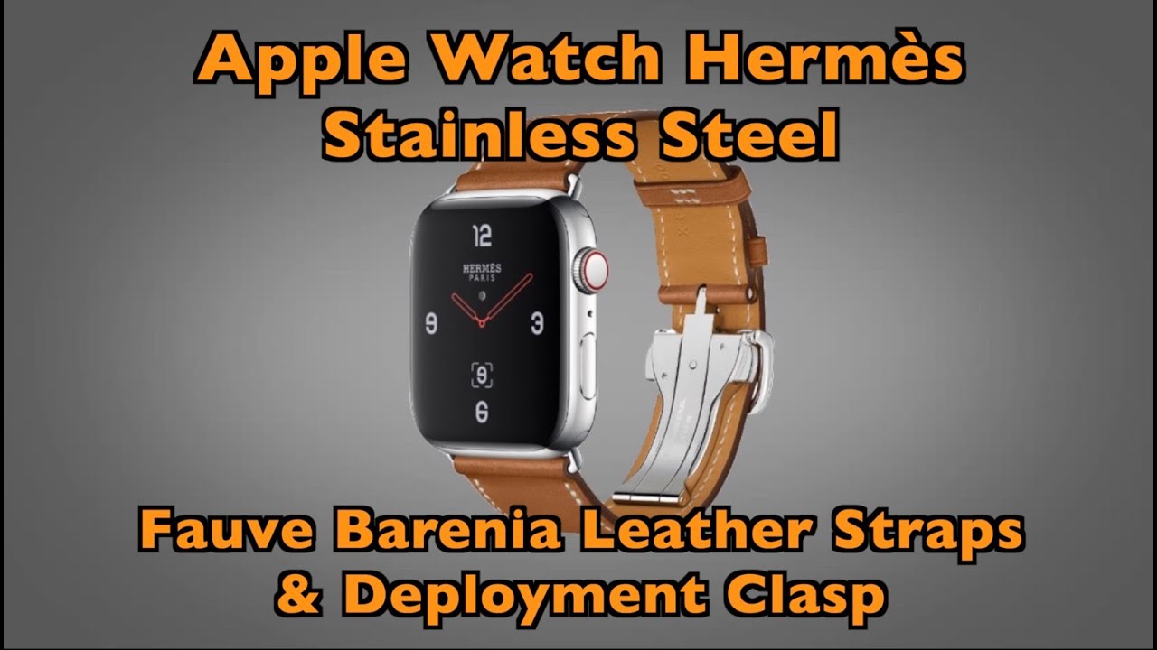 Apple Watch Hermes Stainless Steel Fauve Barenia with Deployment Clasp
