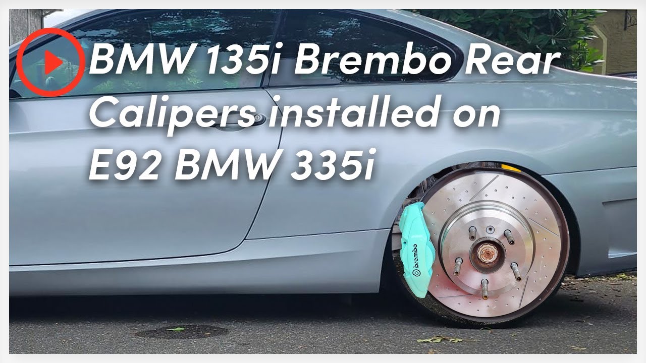 FYI: BMW 135i Rear Brembo Brakes CAN be installed on E90 E92 335i with 330i M Performance rotors