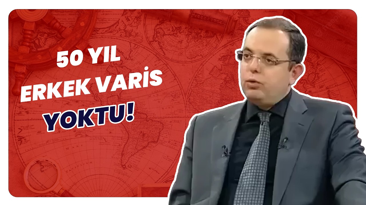 Hanedan Neden 50 Yıl Boyunca Erkek Evlat Bekledi? | Tarihin Arka Odası
