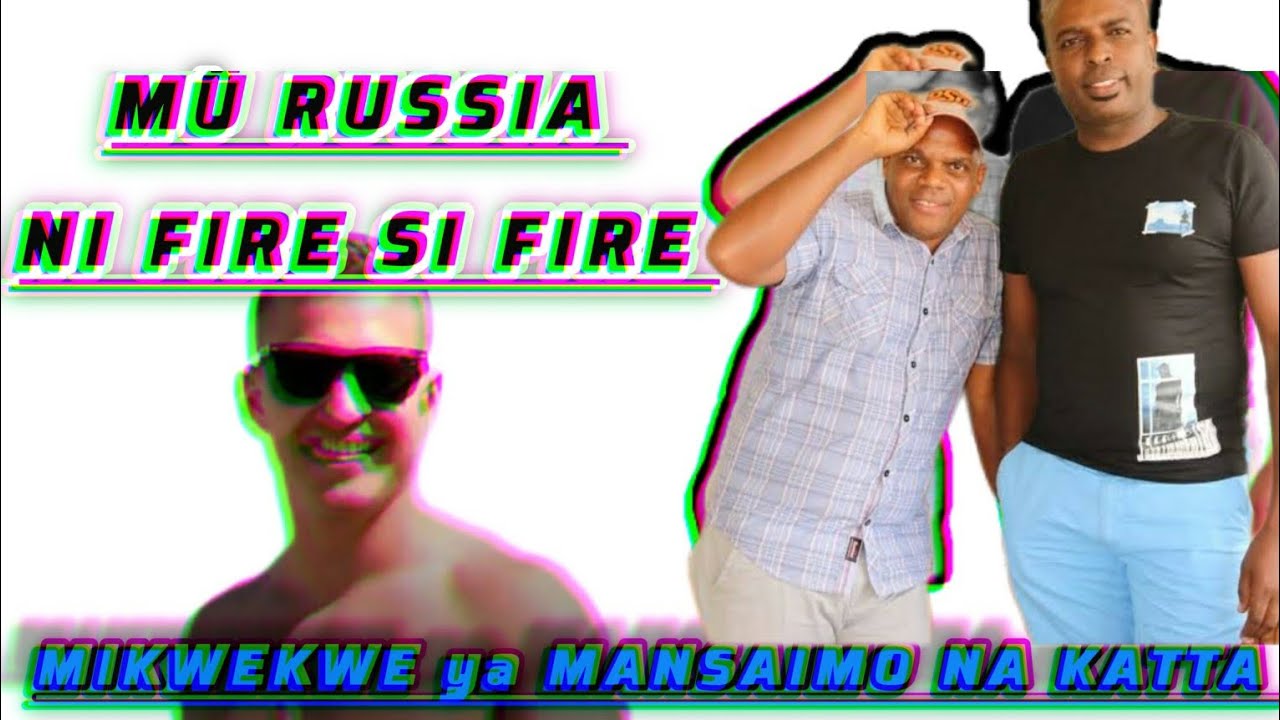 MIKWEKWE YA MANSAIMO NA KATTA//RUSSIAN GUY IN KENYA