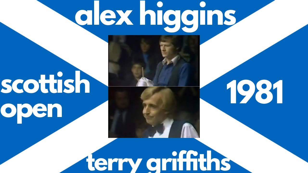 ALEX HIGGINS vs TERRY GRIFFITHS - 1981 Scottish Open (Quarter Final)