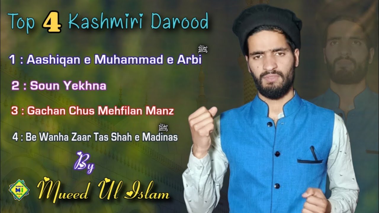 Kashmiri Darood Collection | Top Kashmiri Daroods | Mueed Ul Islam | Fidat Ul Islam | Heart Touching