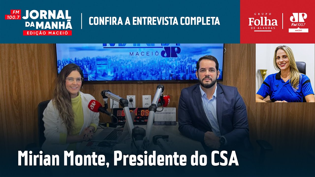 ENTREVISTA| Mirian Monte, presidente do CSA