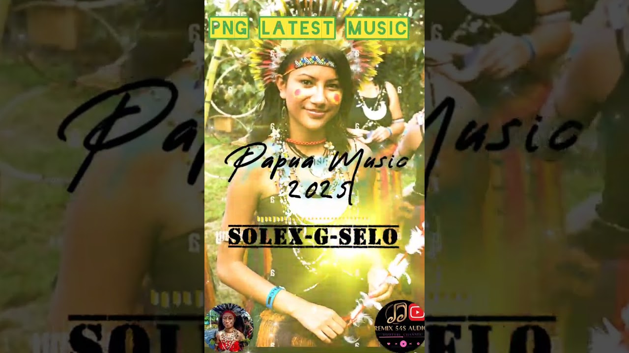PAPUA MUSIC _SOLEX_G_SELO 2025