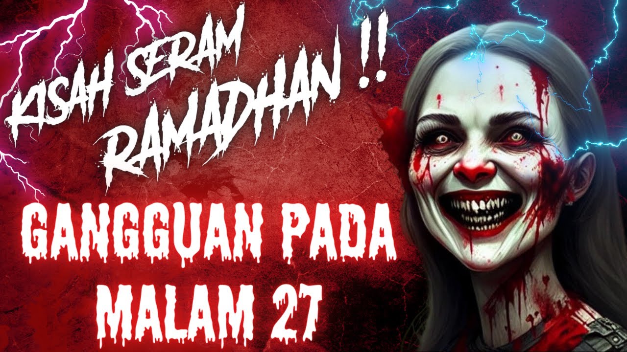 KISAH SERAM RAMADHAN | TRAGEDI PADA MALAM 27 ‼️ JIN MASIH TERLEPAS ⁉️
