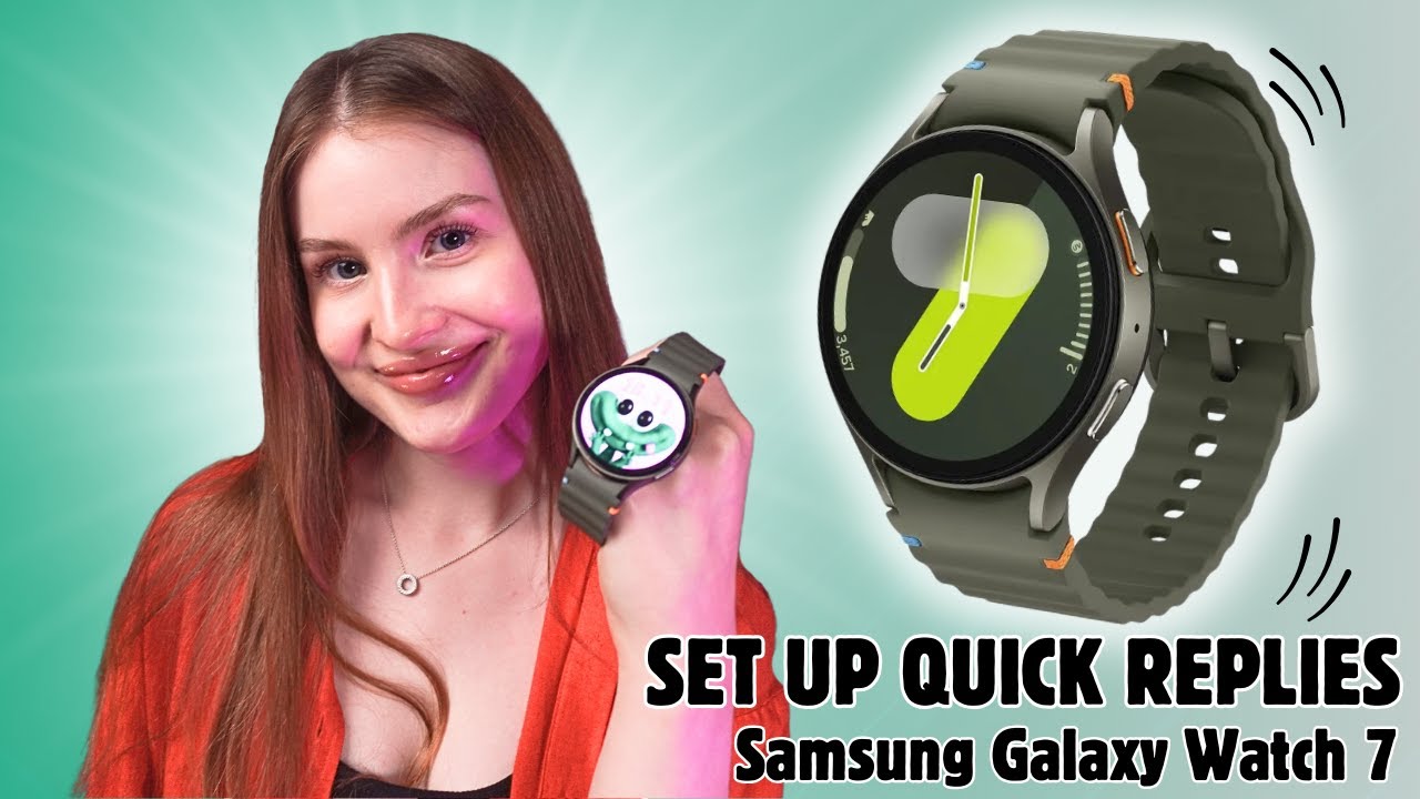 How to Set Up Quick Replies on Samsung Galaxy Watch 7: Simple Guide for Instant Responses
