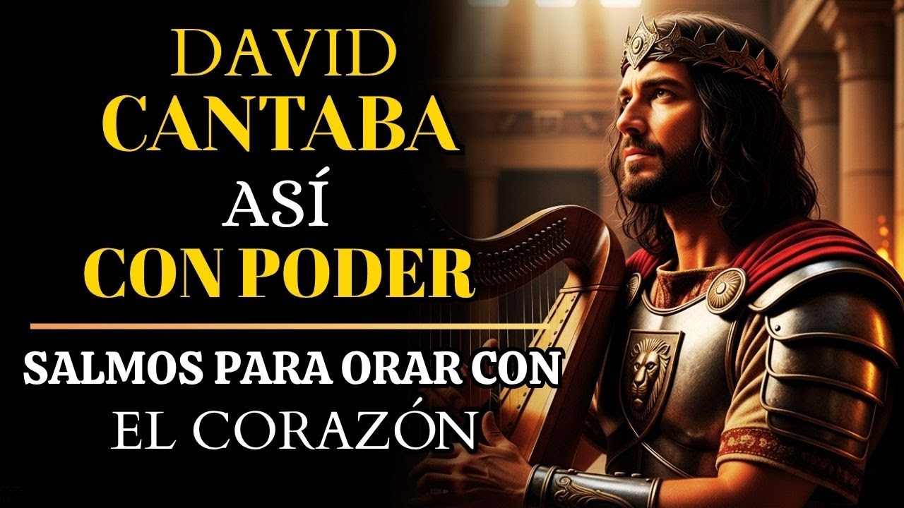 Salmos para Orar con el Corazón | Los Salmos que Cantaba David con Poder #salmos #músicahebrea
