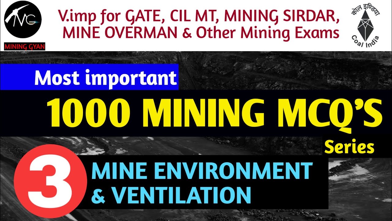 Mine Environment and ventilation part-3| Most important 1000 mining mcq's series|MINING GYAN