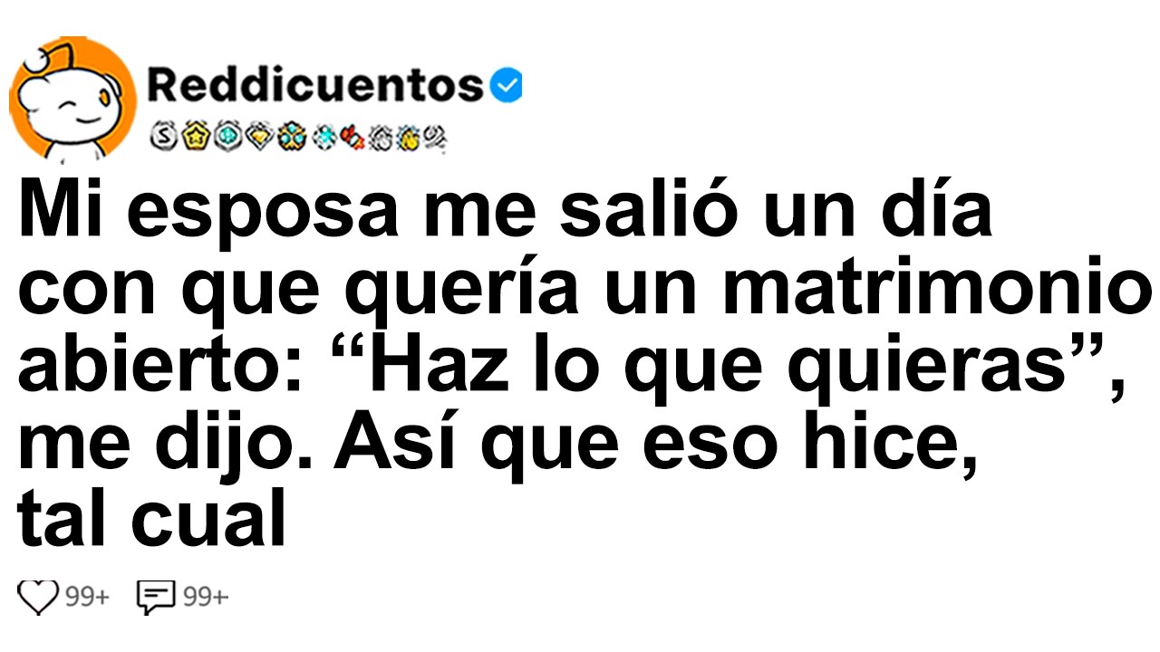 [HISTORIA COMPLETA] ﻿Mi esposa me salió un día con que quería un matrimonio abierto: “Haz lo que...