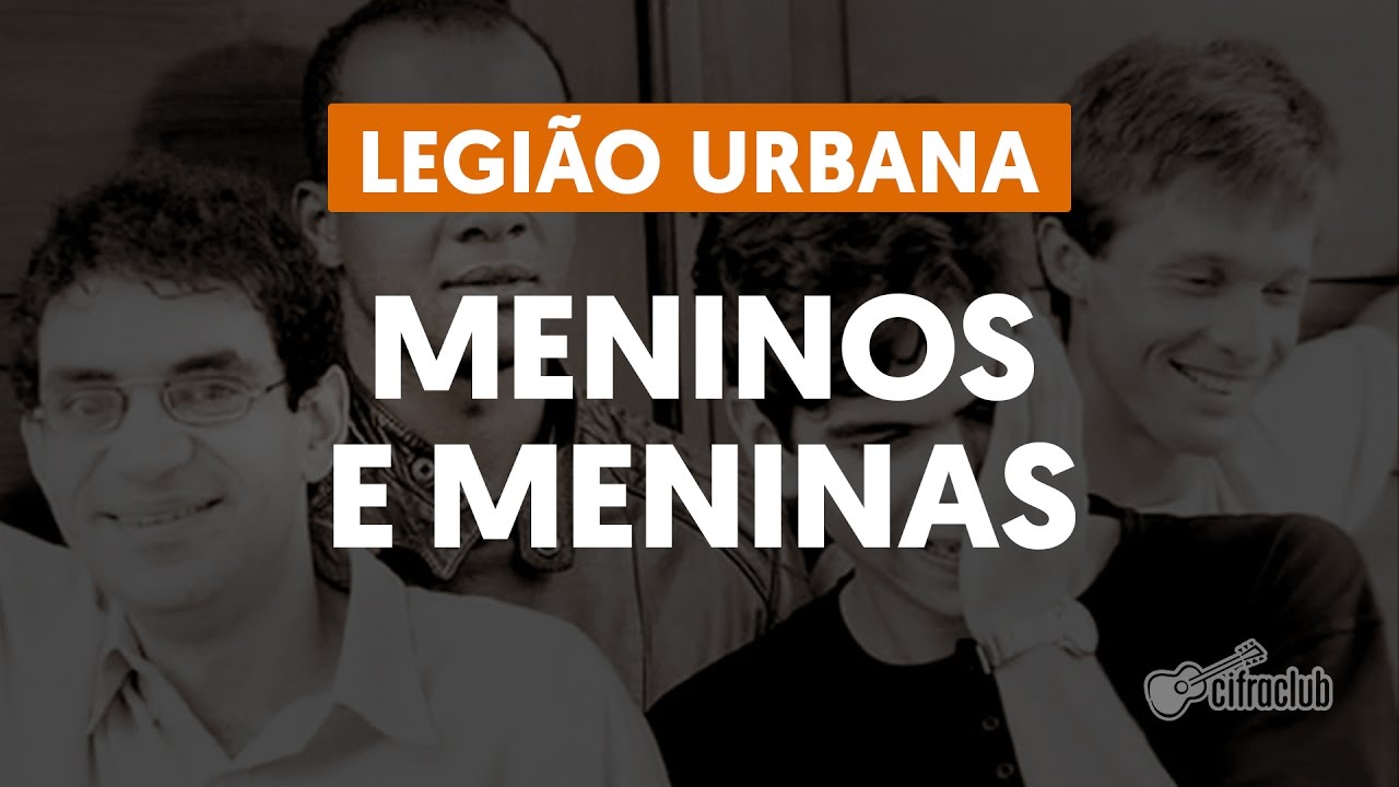 Meninos e Meninas - Legião Urbana (aula de violão completa)