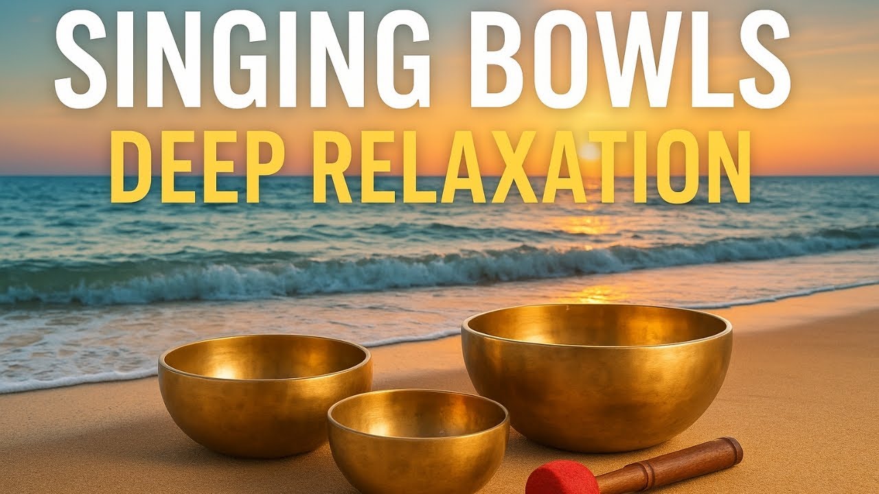 Singing Bowls for Deep Relaxation   Sound Healing by the Ocean