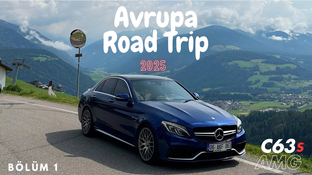Arabayla Avrupa 2025 |B&ouml;l&uuml;m 1| C63s ile İtalyan Alpleri |Dolomitler
