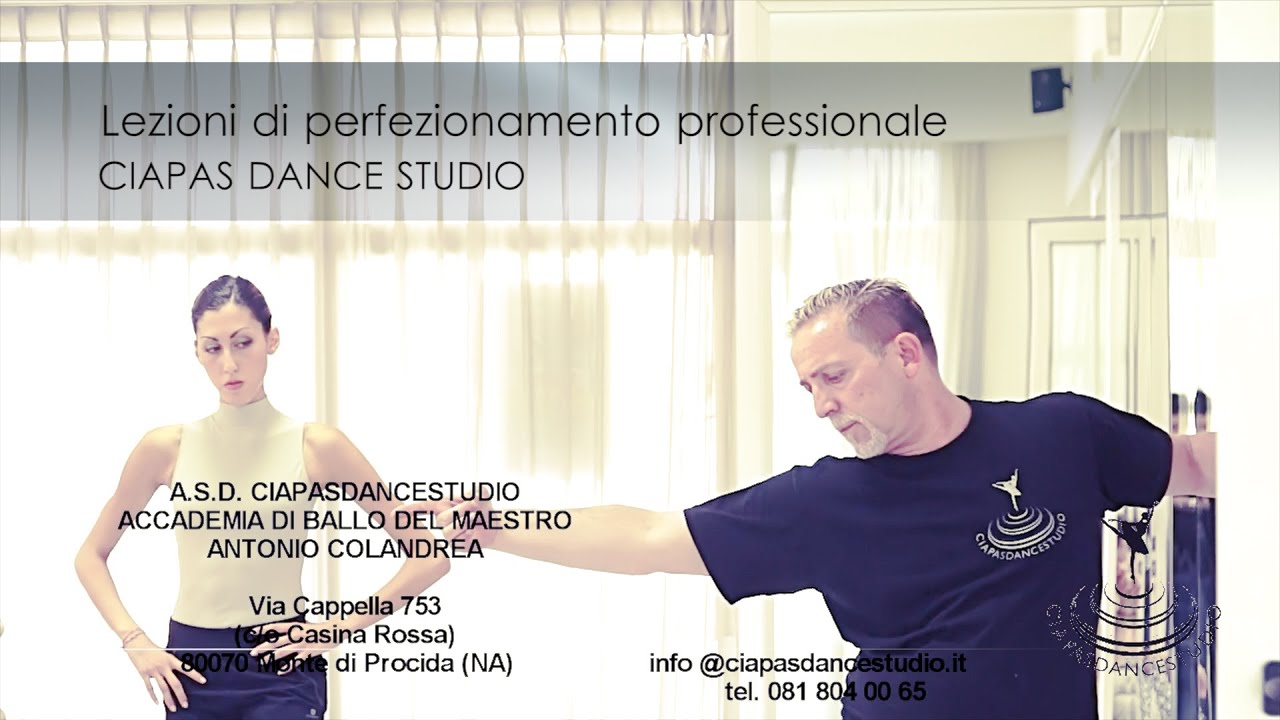 LEZIONI DI PERFEZIONAMENTO PROFESSIONALE  CIAPAS DANCE STUDIO