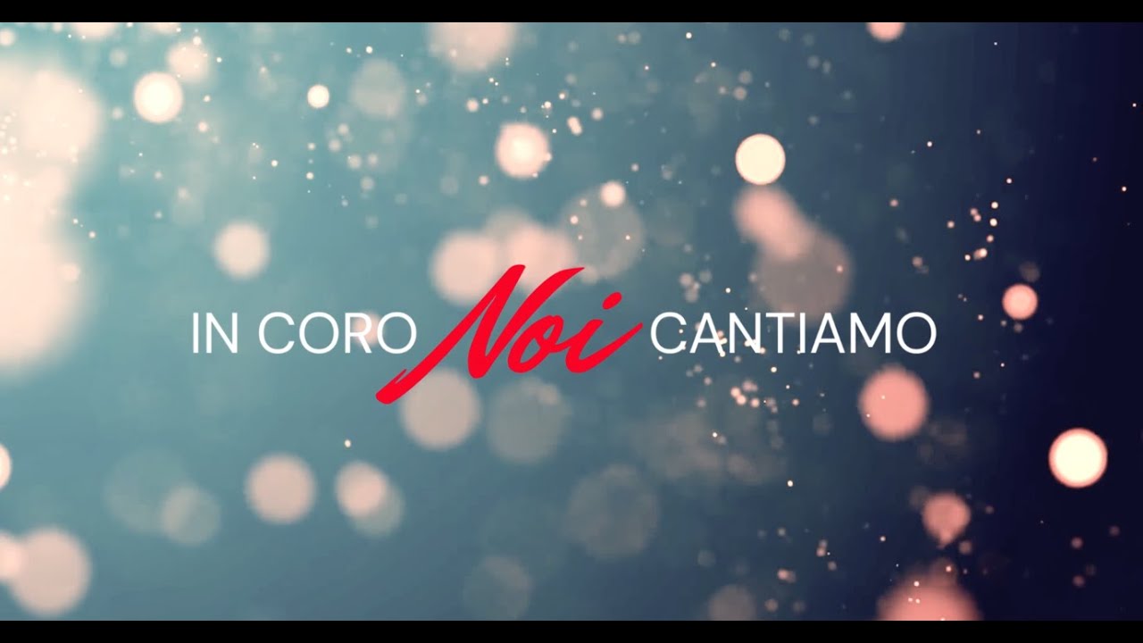 IN CORO NOI CANTIAMO - Parrocchie Romano di Lombardia