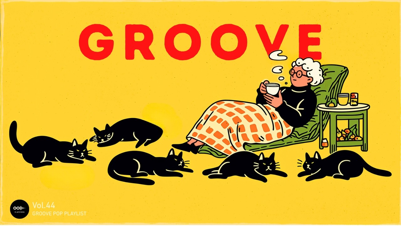 GROOVE POP | JAZZ HOP | Vol.44 | Slow & Easy Flow