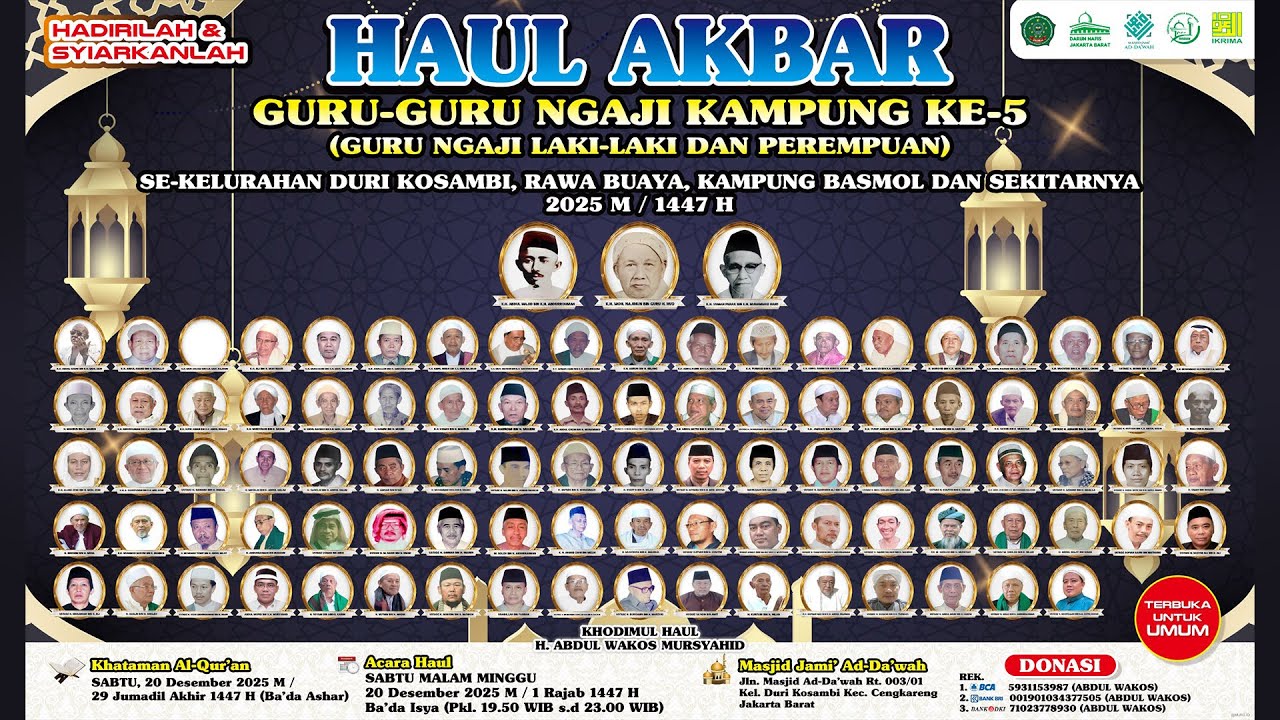 Haul Akbar ke-5, Guru-Guru Kampung Se-Kel.Duri Kosambi,Rawa Buaya, Kp.Basmol | Masjid Jami Ad-Da'wah