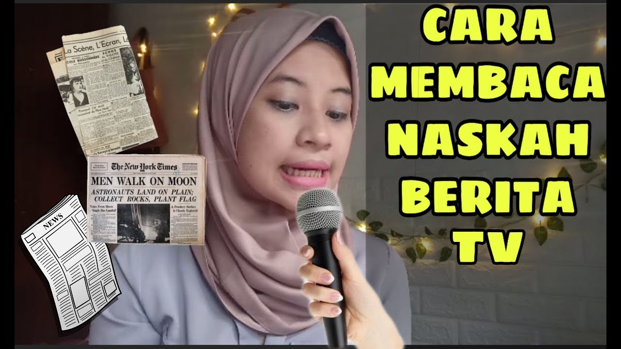 CARA MEMBACA NASKAH BERITA TV