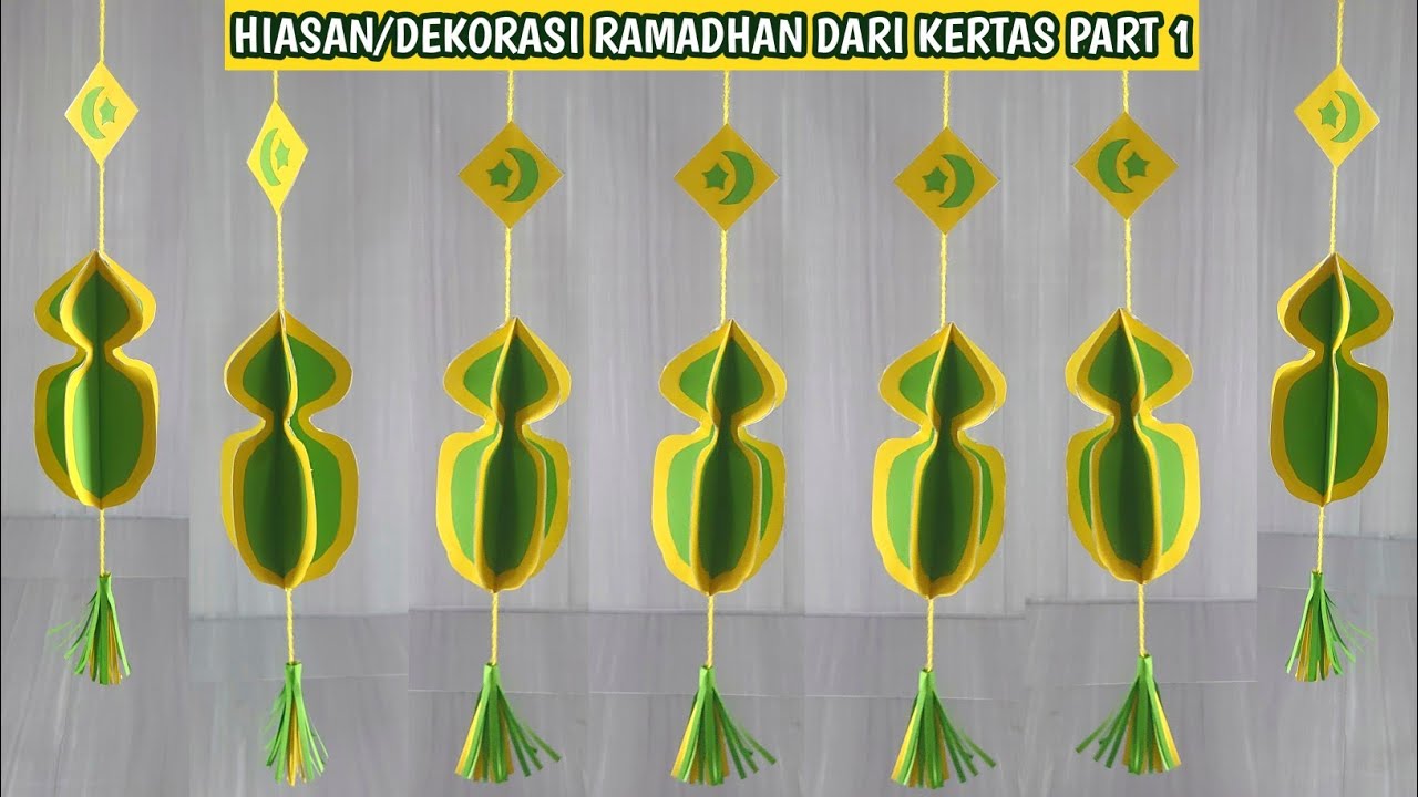 CARA MEMBUAT HIASAN RAMADHAN DARI KERTAS 1