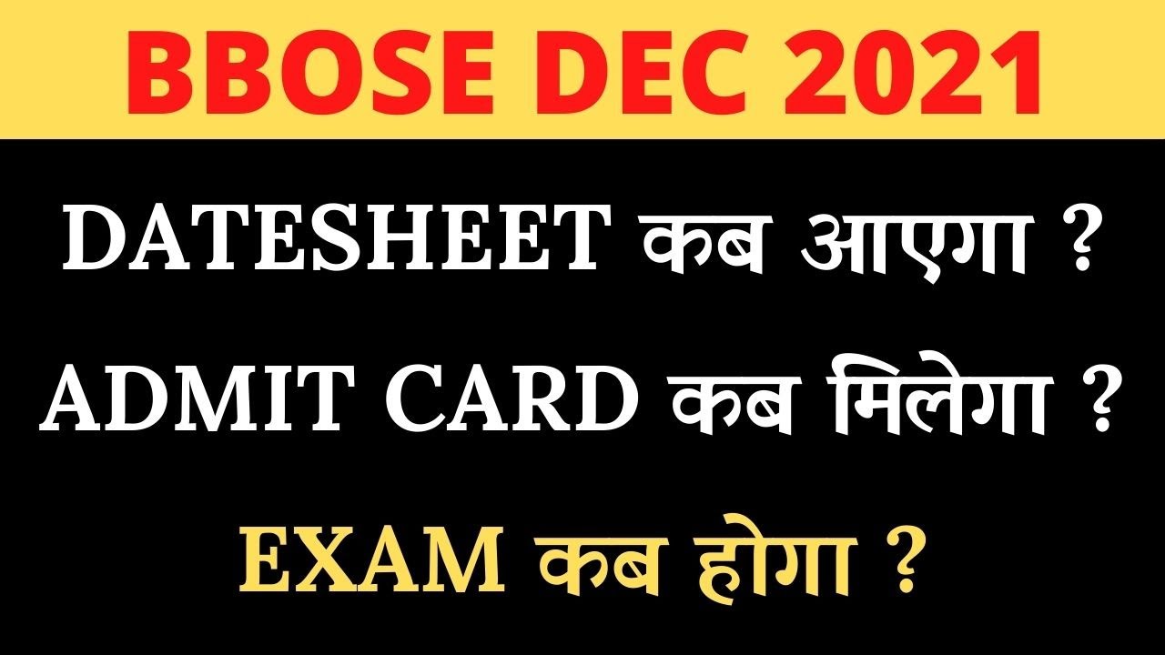 BBOSE December 2021 Exam date | BBOSE Exam date Dec 2021 | BBOSE Admit card date 2021
