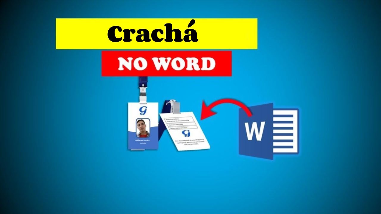 como criar um crach&aacute; no word